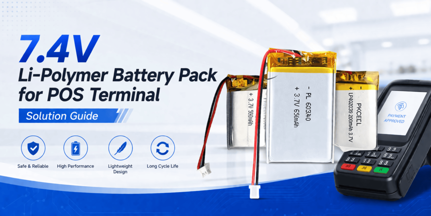 7.4V Li-Polymer Battery Pack for POS Terminal Solution Guide